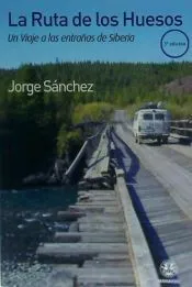 RUTA DE LOS HUESOS, LA
