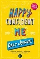 Happy Confident Me: Daily Journal