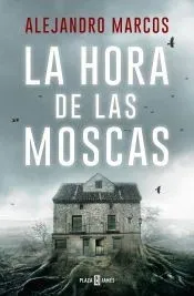 La hora de las moscas