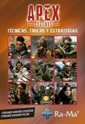 APEX LEGENDS, TÉCNICAS, TRUCOS Y ESTRATEGIAS