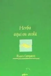 Herba de aquí e de acolá