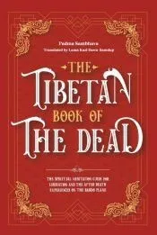 The Tibetan Book Of The Dead