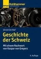 Geschichte Der Schweiz: Mit Einem Nachwort Von Kaspar Von Greyerz