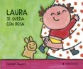 Laura Se Queda Con Rosa
