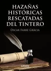 Hazañas históricas rescatadas del tintero