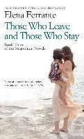 Those Who Leave and Those Who Stay