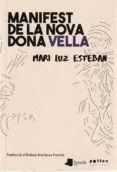 Manifest de la nova dona vella