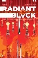 Radiant Black, Volume 5: Catalyst War, Part 1