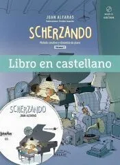 Scherzando vol. I. Método creativo y dinámico de piano