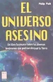 El universo asesino