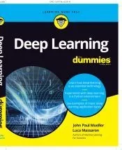 Deep Learning for Dummies