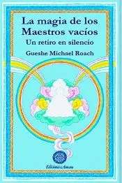 La Magia de los Maestros Vacíos