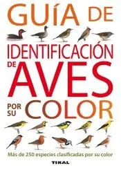 Guías Practicas. Guía de identificación de aves por su color