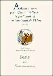 Arbitris i notes per a Quart i València: la gestió agrícola d'un terratinent de l'Horta