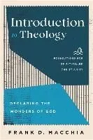 Introduction to Theology: Declaring the Wonders of God