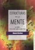 Las estructuras de la mente . La teoría de las inteligencias múltiples