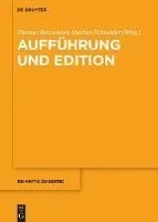 Aufführung Und Edition