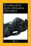 CANTO DE LA NIEVE SILENCIOSA,EL