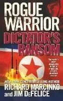 Rogue Warrior: Dictator's Ransom