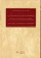 LA PROPIEDAD HORIZONTAL Comentarios. Jurisprudencia. Formularios