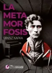 La metamorfosis: Edicion Letra Grande