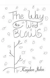 The Way The Wind Blows