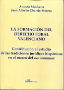 La Formación Del Derecho Foral Valenciano