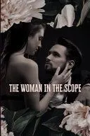 The Woman in the Scope