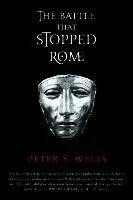 The Battle That Stopped Rome
