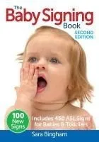 The Baby Signing Book: Includes 450 ASL Signs for Babies and Toddlers