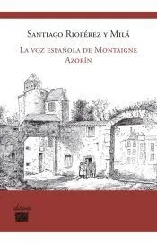 VOZ ESPA¥OLA DE MONTAIGNE AZORIN,LA