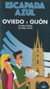Escapada Azul Oviedo y Gijón