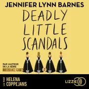 Debutantes - Tome 2 - Deadly Little Scandals