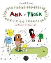 Ana y froga, tomo 4: Continúan los desastres