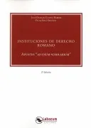 Instituciones De Derecho Romano: Apuntes Ad Usum Scholarium