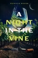 A Night in the Vine