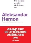 Un Monde De Ciel Et De Terre (Grand Prix De Littérature Américaine 202