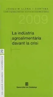indústria agroalimentària davant la crisi/La