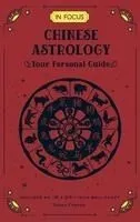 In Focus Chinese Astrology: Your Personal Guide Volume 19