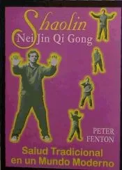 SHAOLIN. NEI JIN QI GONG