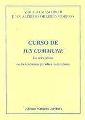 Curso de Ius Commune. La recepción en la tradición jurídica valenciana