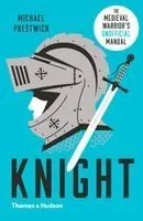 Knight: The Medieval Warrior's (Unofficial) Manual