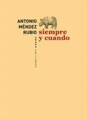 SIEMPRE Y CUANDO