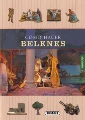 Pequeñas Joyas. Cómo hacer belenes