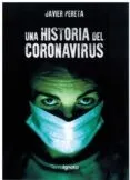 Historia del coronavirus, una