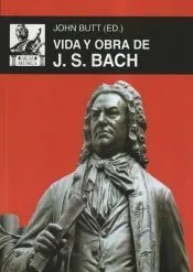Vida y obra de J. S. Bach