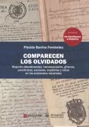 Comparecen Los Olvidados. Mujeres Abandonadas Homosexuales Gita Nos Pr