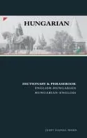 Hungarian-English/English-Hungarian Dictionary & Phrasebook