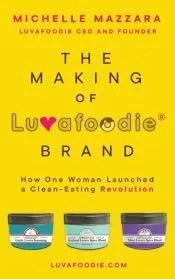 The Making of Luvafoodie(R) Brand