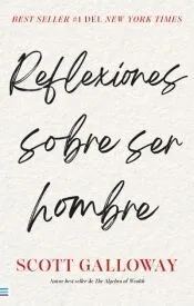 Reflexiones sobre ser hombre